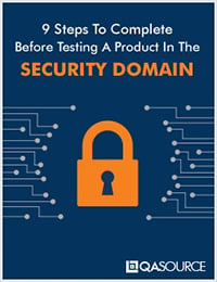 9 Steps Checklist Before Testing a Product in the Security Domain
