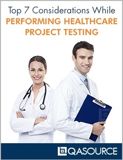 Top 7 Considerations While Performing Healthcare Project Testing Checklist